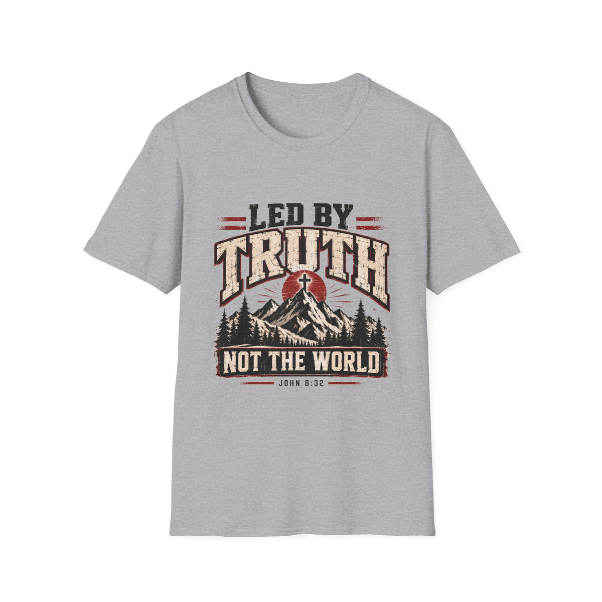 Led By Truth T-Shirt