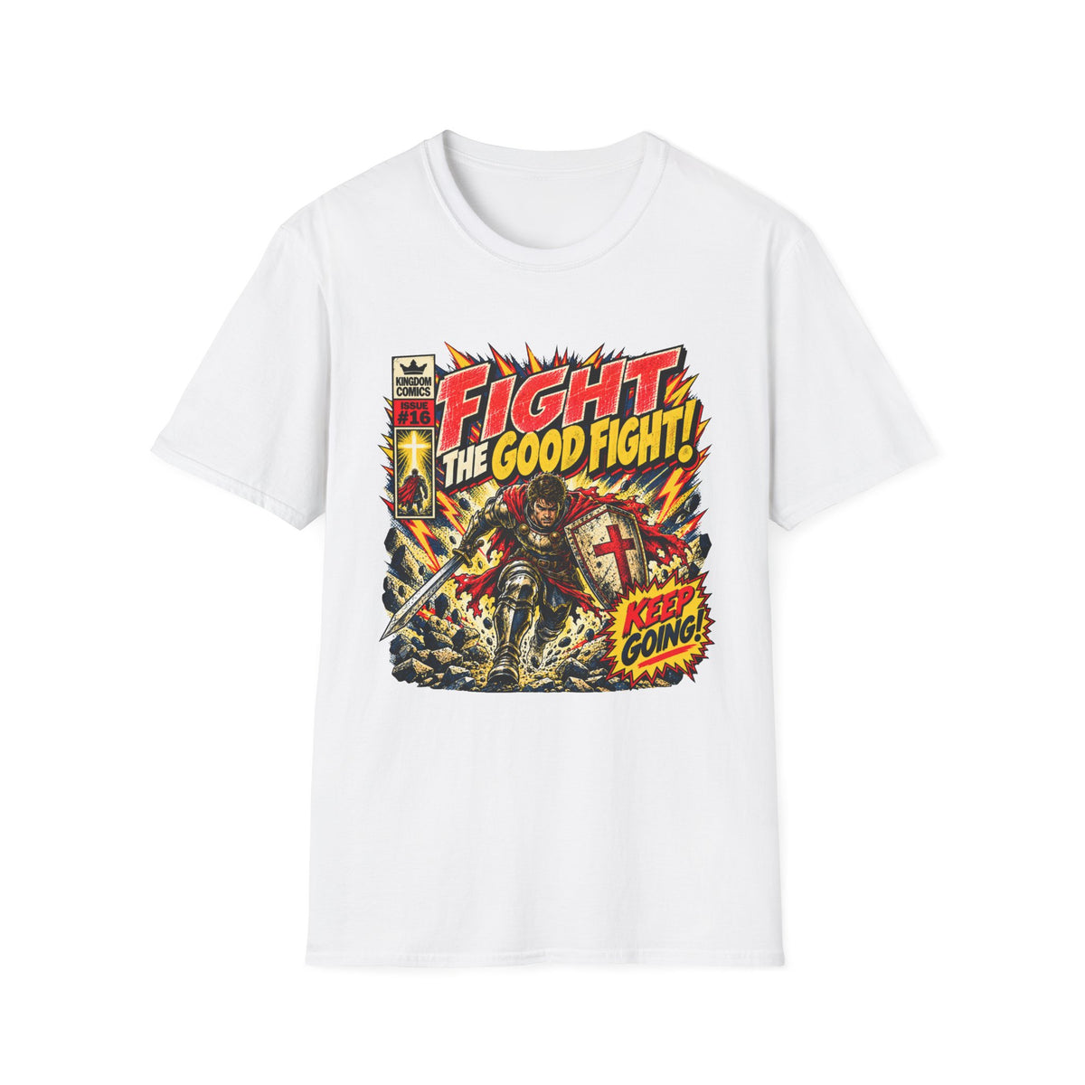 Fight The Good Fight T-Shirt