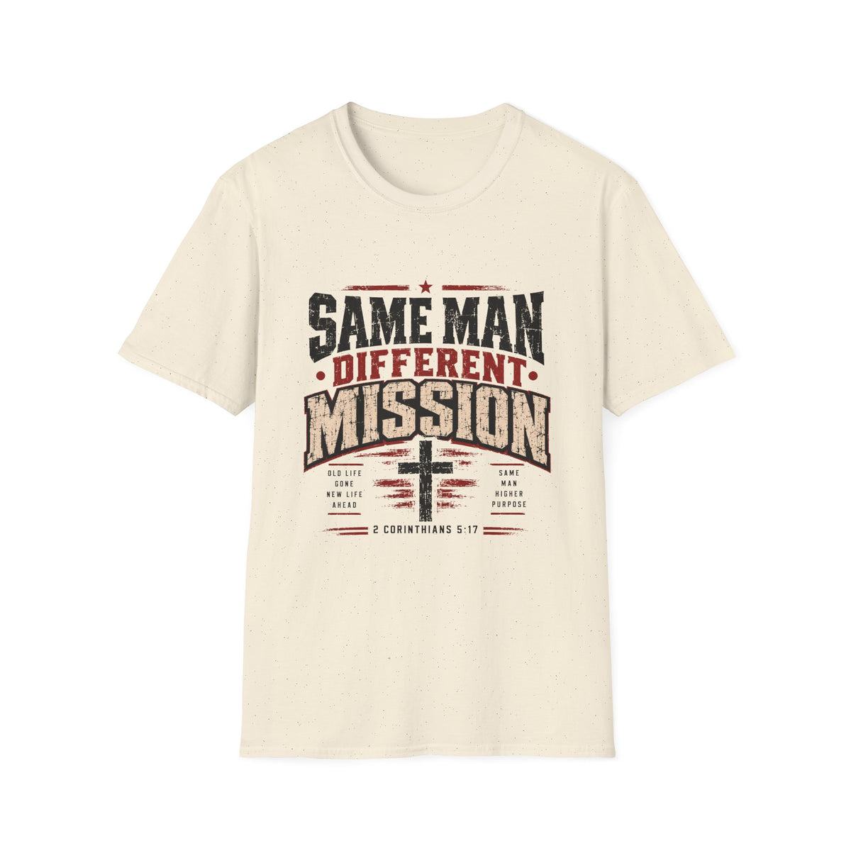 Same Man Different Mission T-Shirt