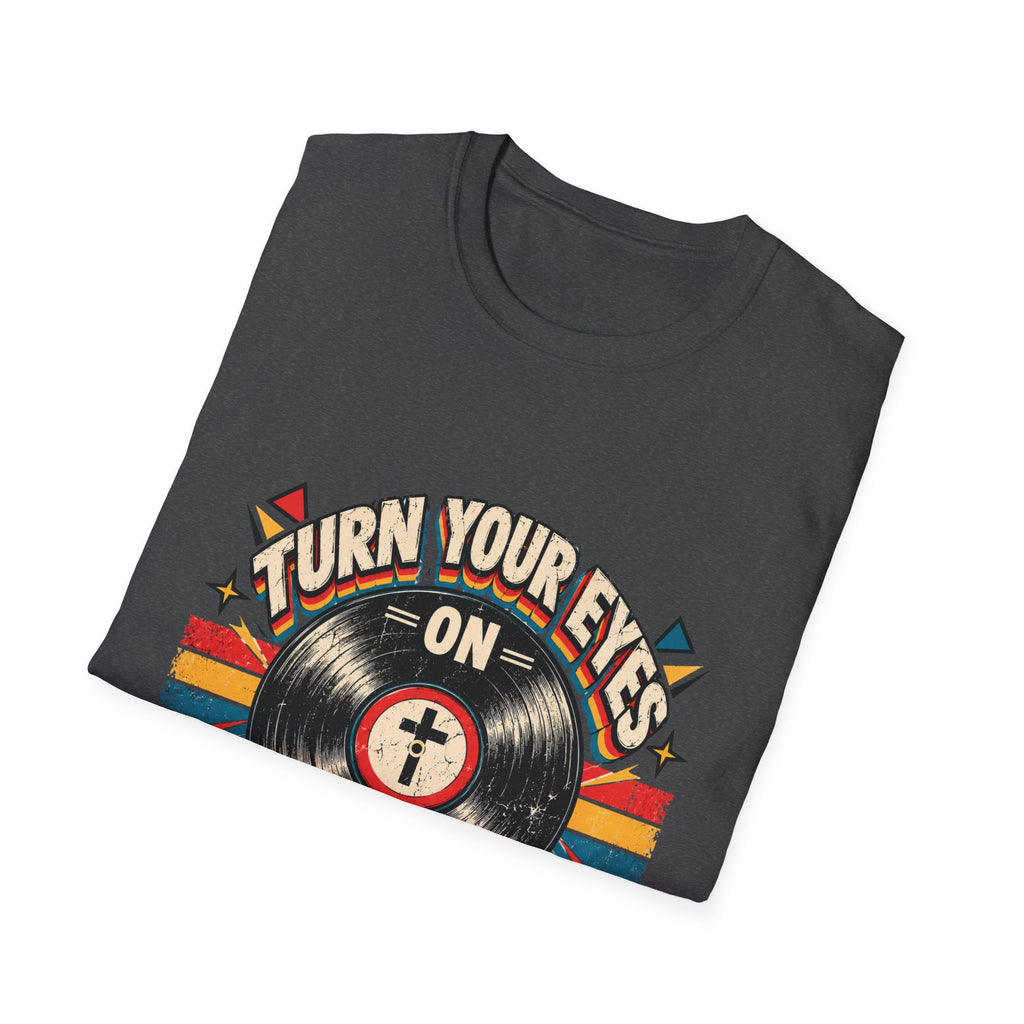 Turn Your Eyes On Jesus T-Shirt