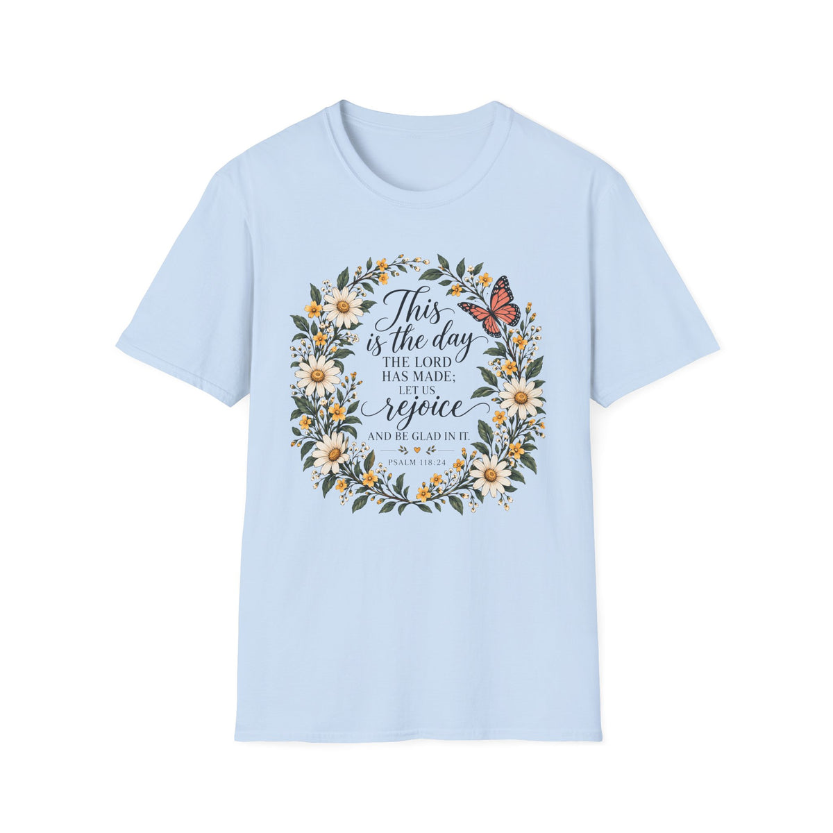 This Is The Day T-Shirt