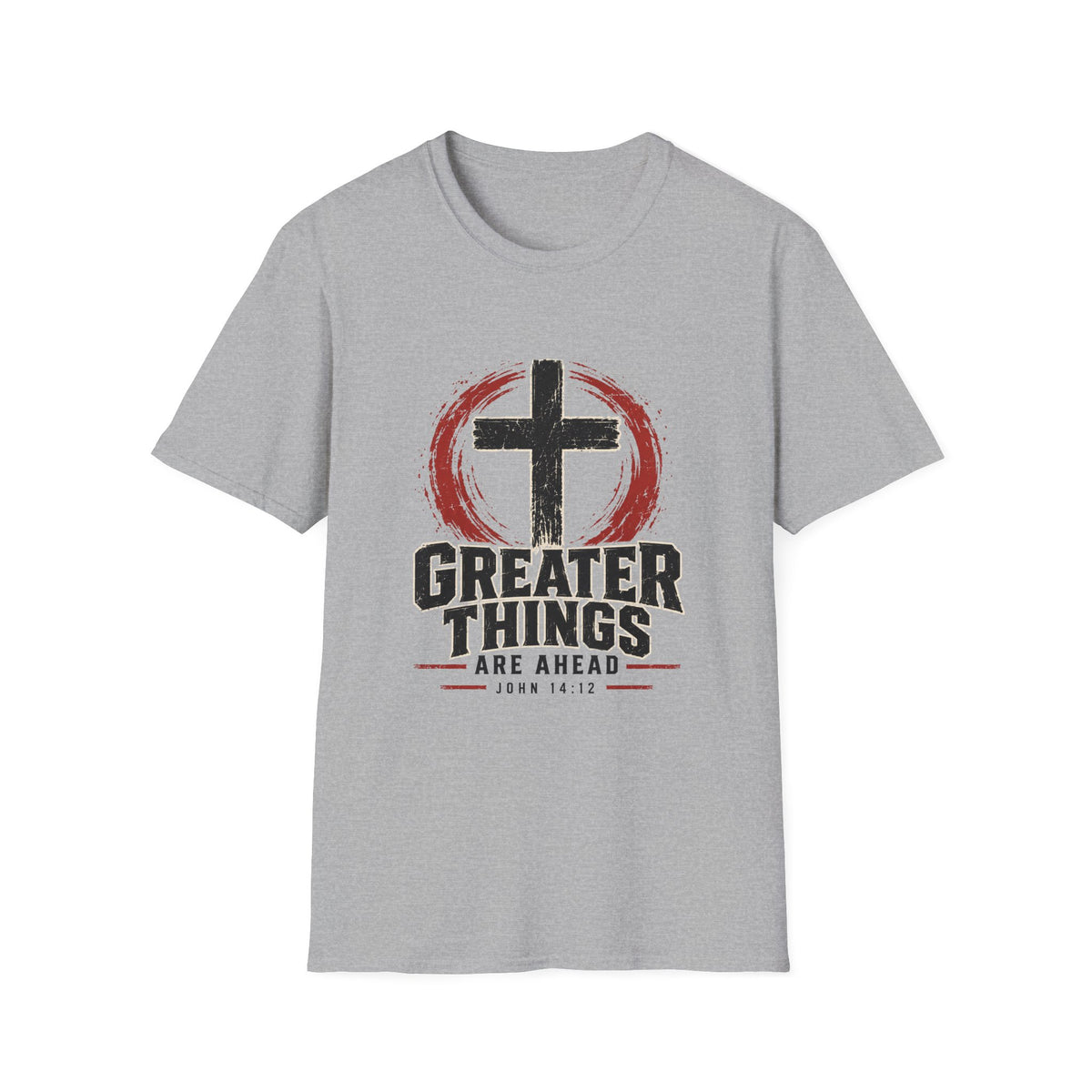 Greater Things Are Ahead T-Shirt