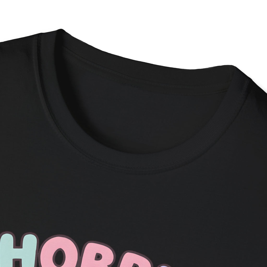 Hobby Life Happy Life T-Shirt