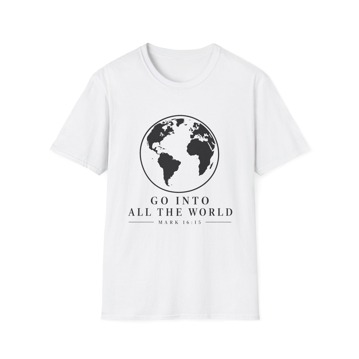 Go Into All The World T-Shirt