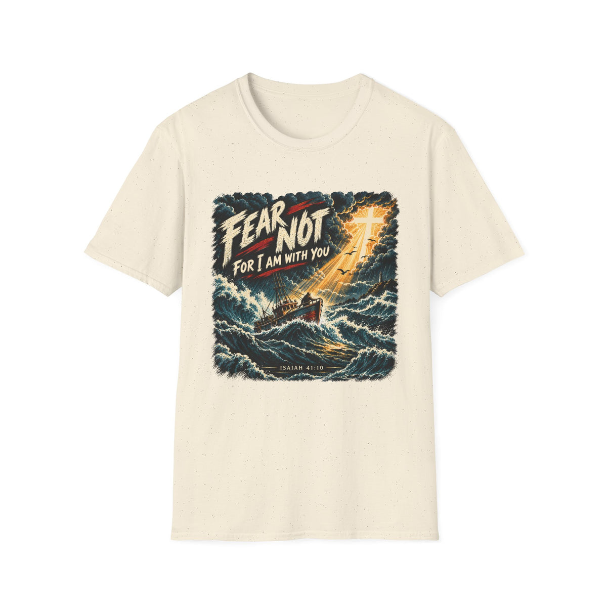 Fear Not T-Shirt