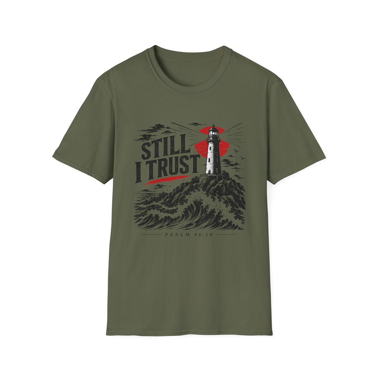 Still I Trust T-Shirt