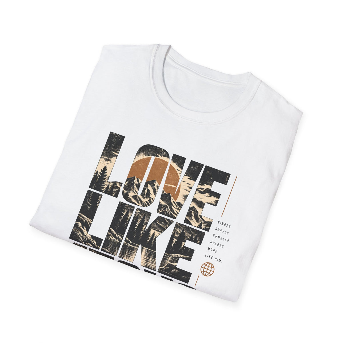 Love Like Jesus T-Shirt