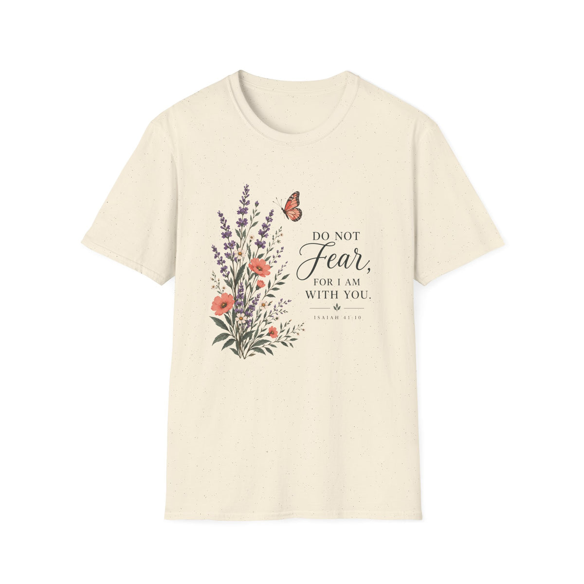 Do Not Fear T-Shirt