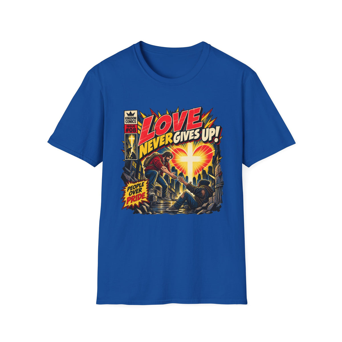 Love Never Gives Up T-Shirt