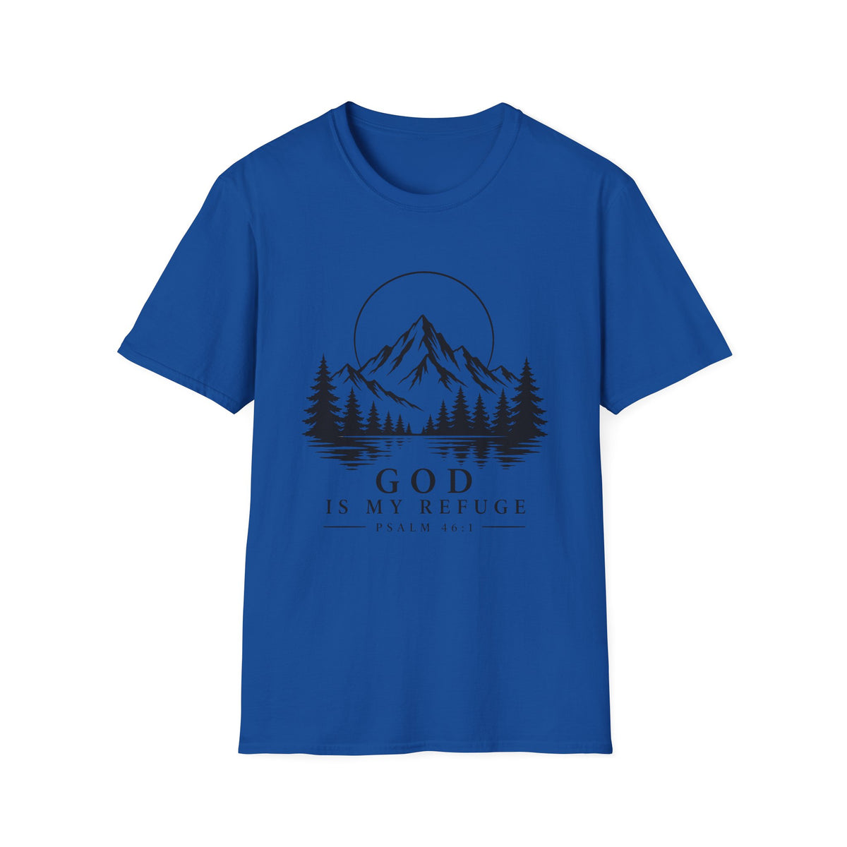 God Is My Refuge T-Shirt