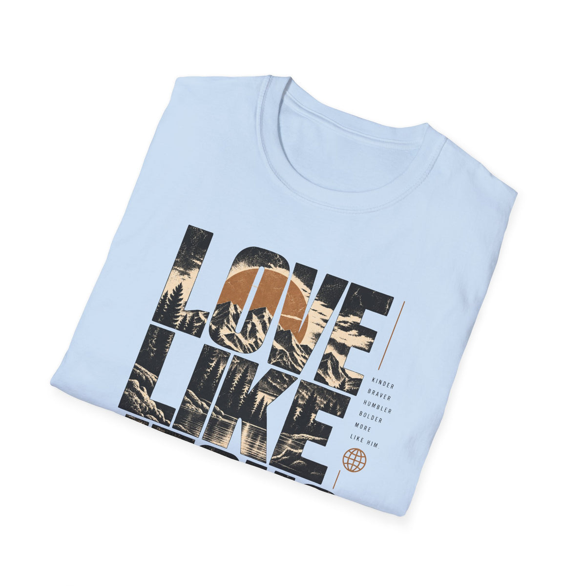 Love Like Jesus T-Shirt