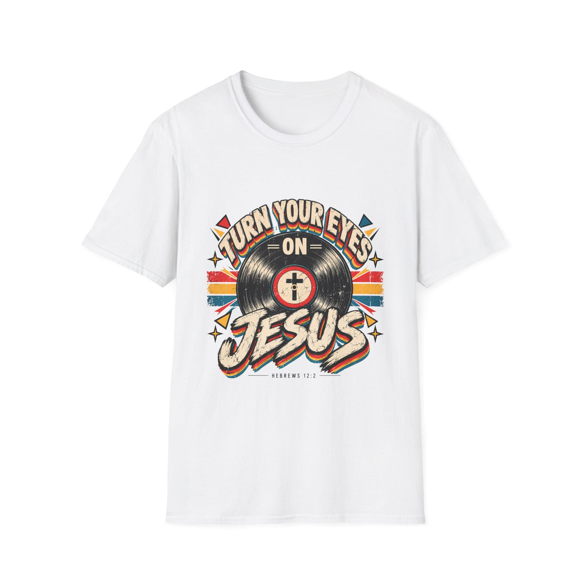 Turn Your Eyes On Jesus T-Shirt