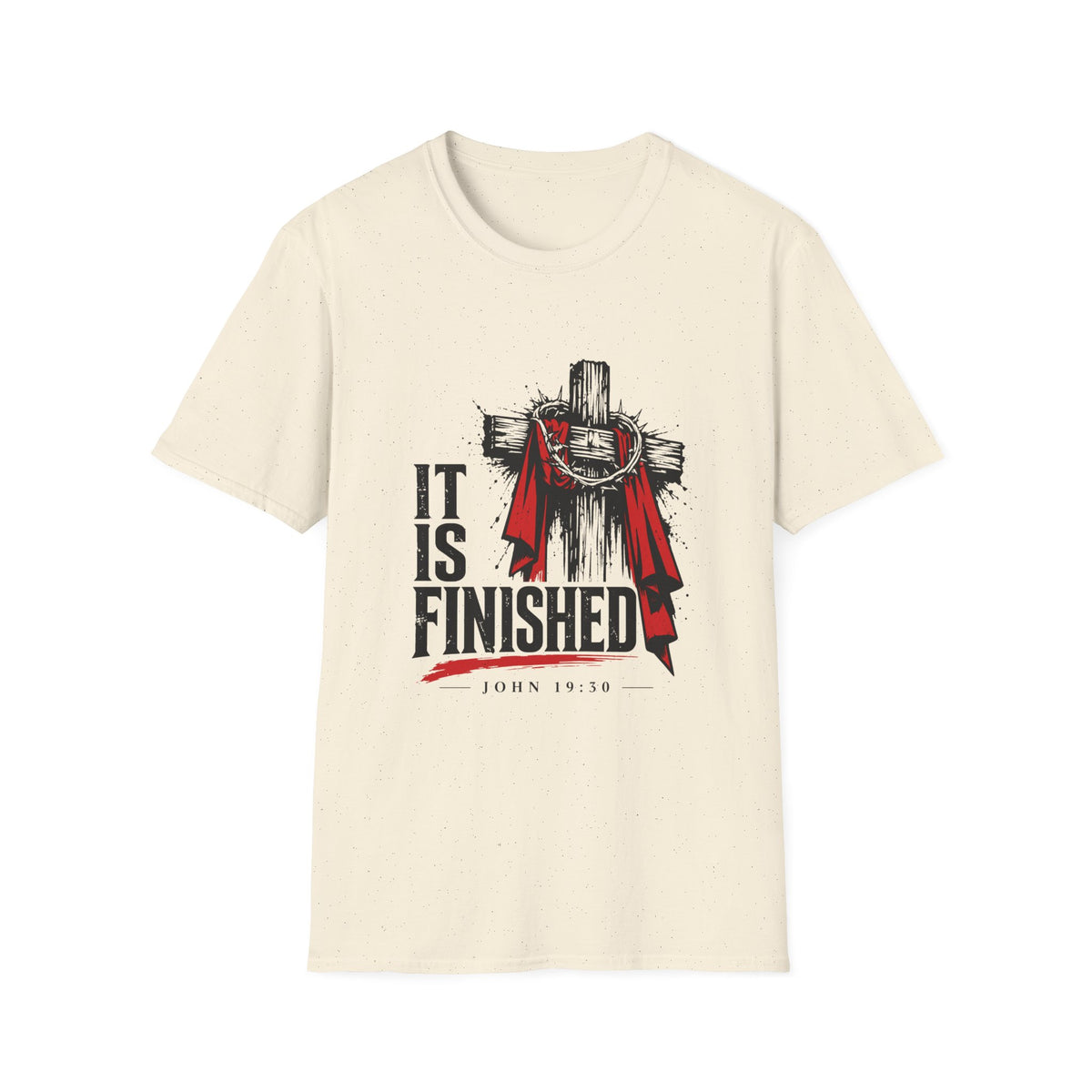 It Is Finished T-Shirt
