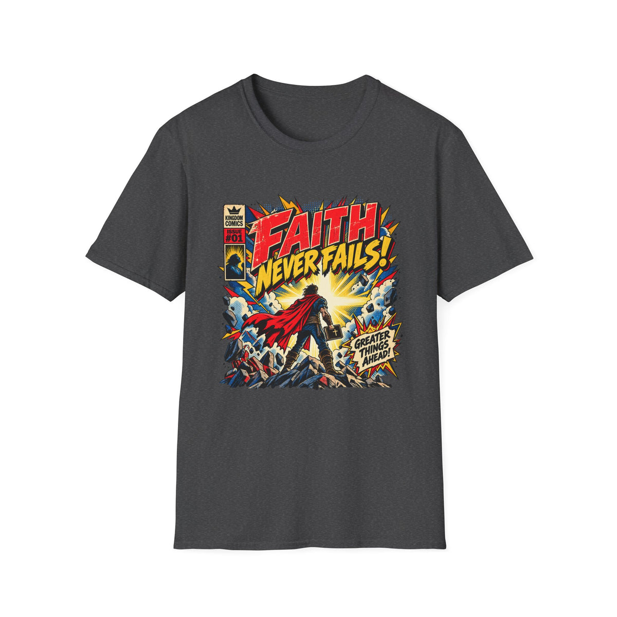 Faith Never Fails T-Shirt