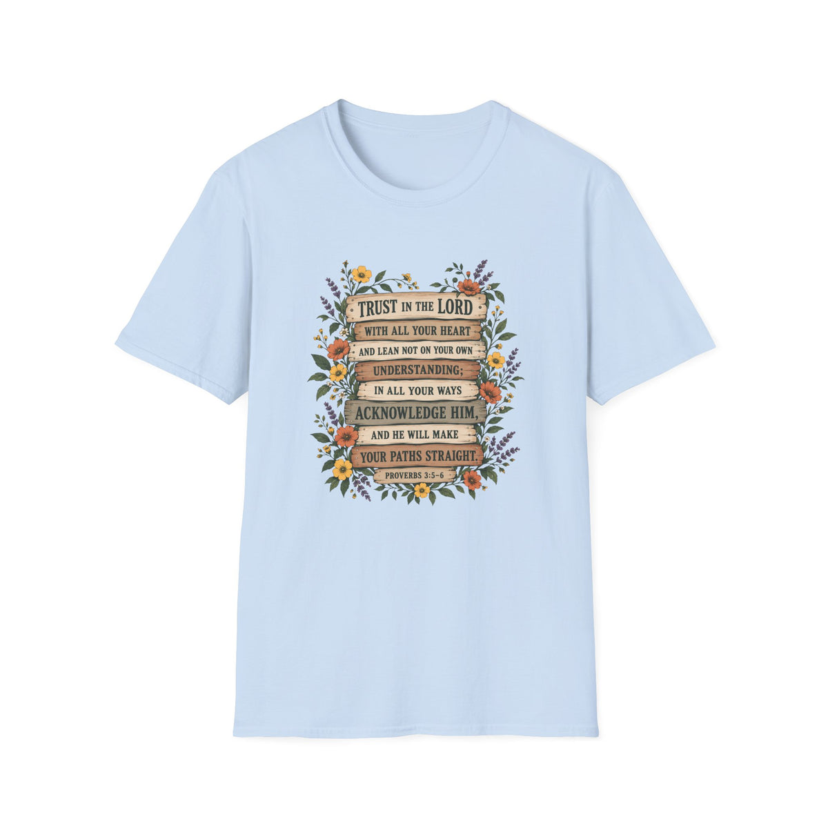 Trust In The Lord T-Shirt