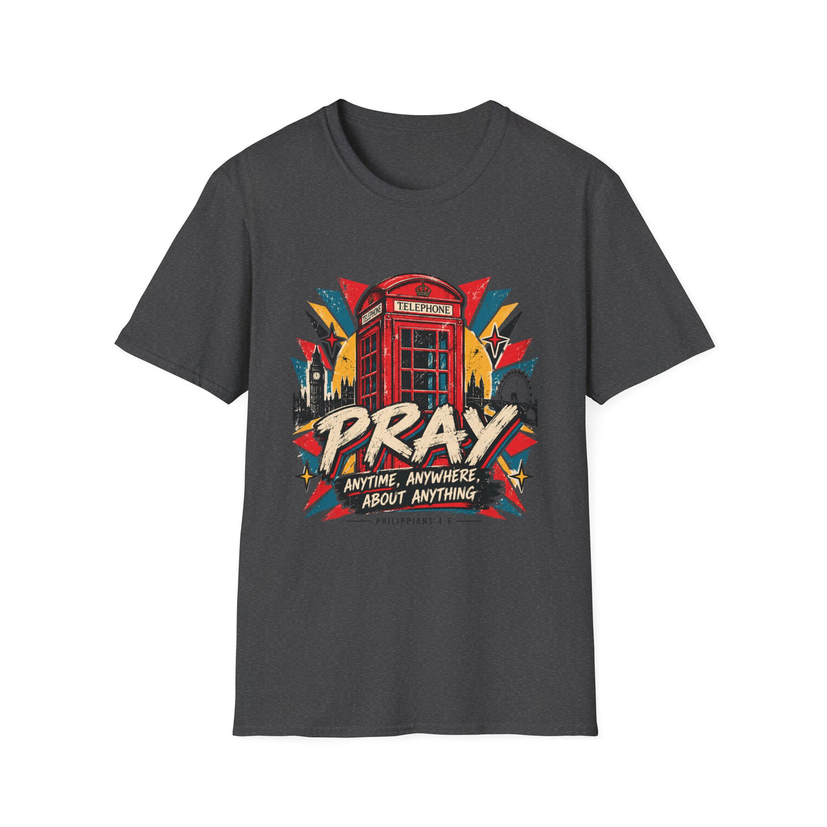 Pray Anytime Anywhere T-Shirt