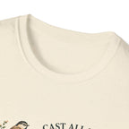 Cast Your Anxiety T-Shirt