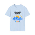 He Gives Peace T-Shirt