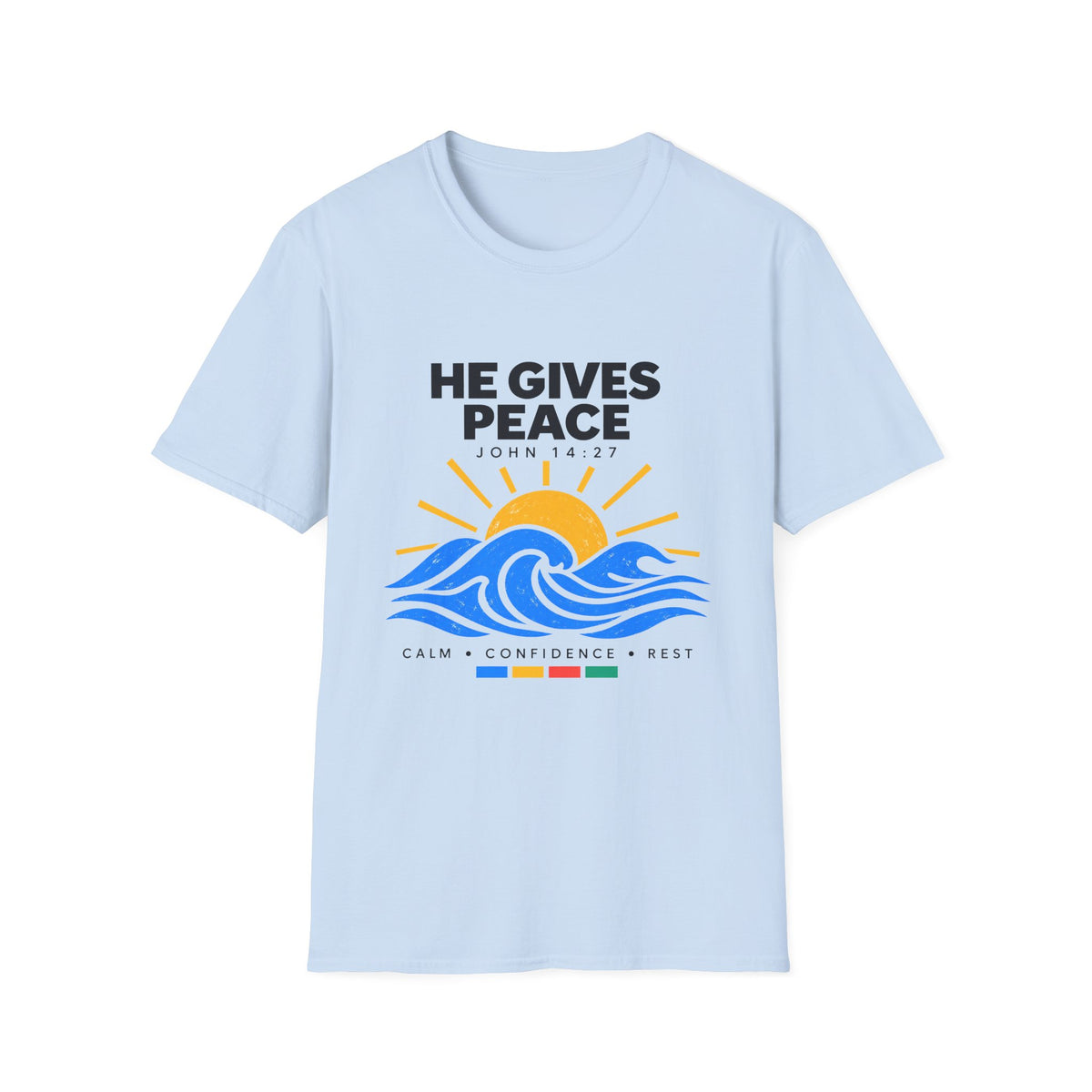 He Gives Peace T-Shirt