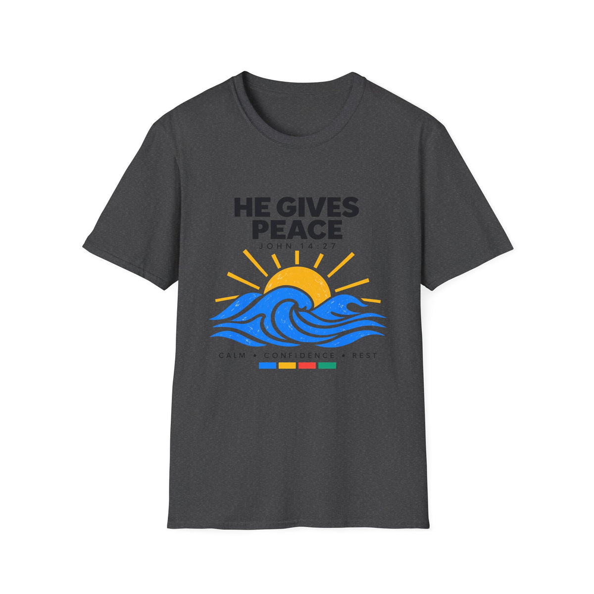 He Gives Peace T-Shirt
