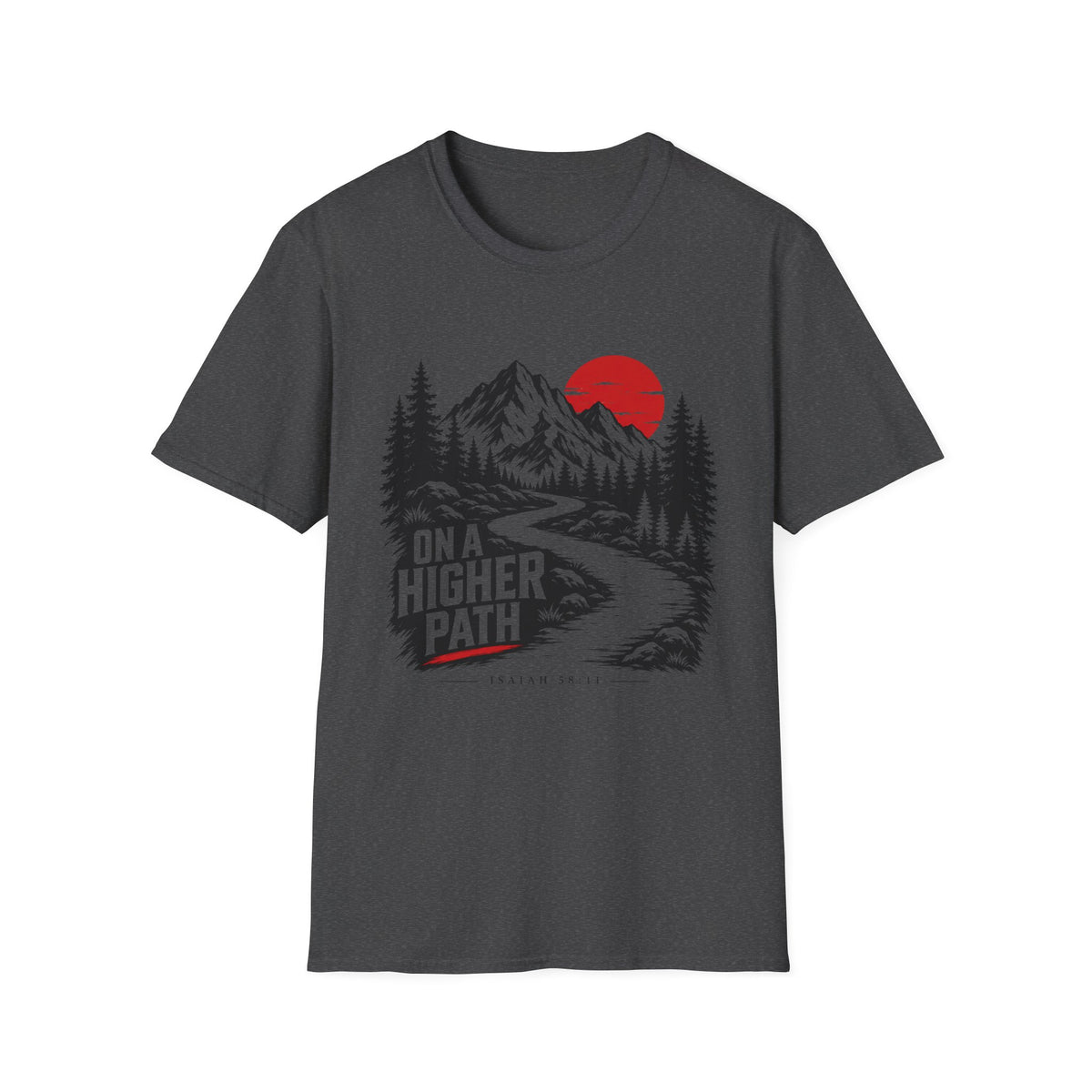 On A Higher Path T-Shirt
