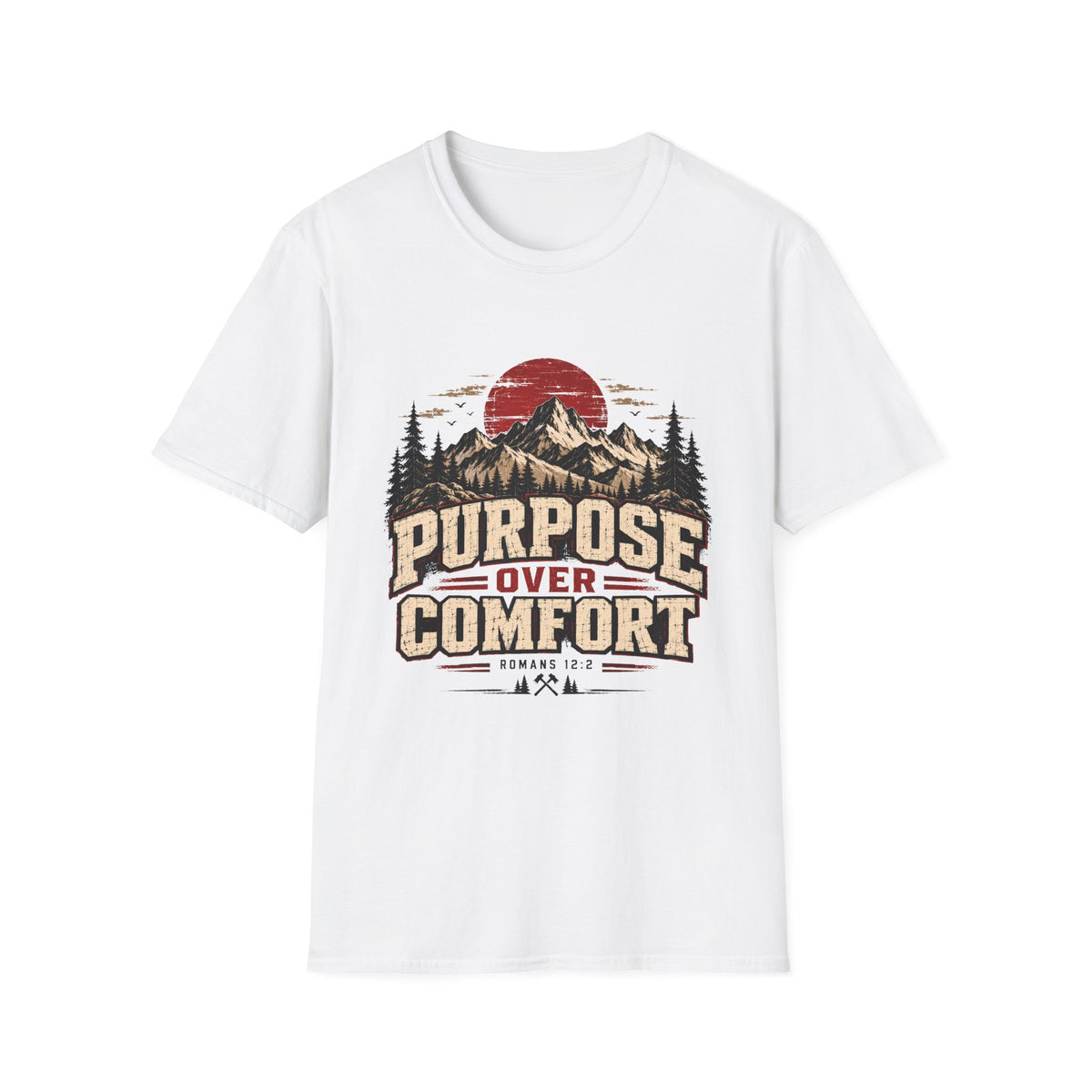 Purpose Over Comfort T-Shirt