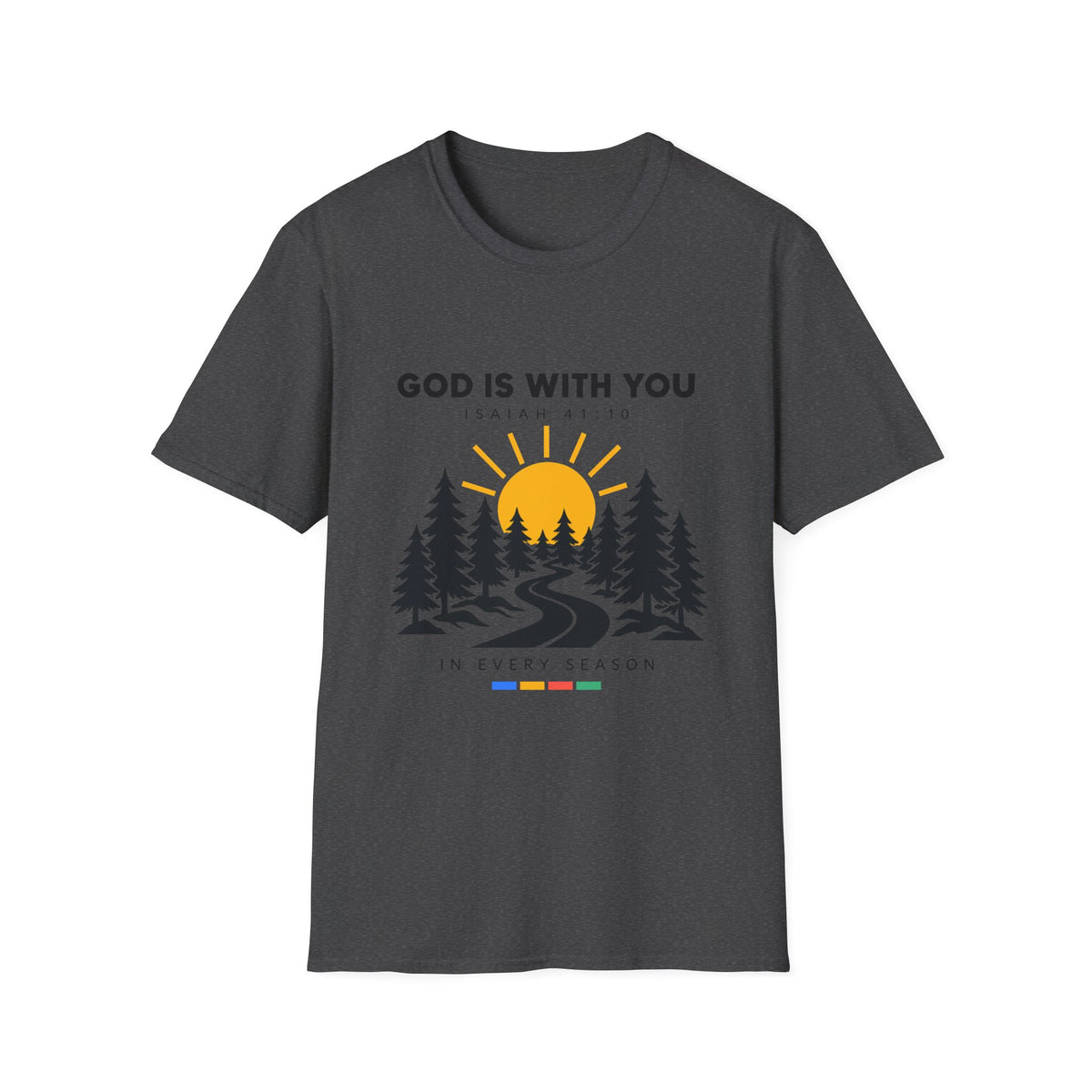 God Is With You T-Shirt