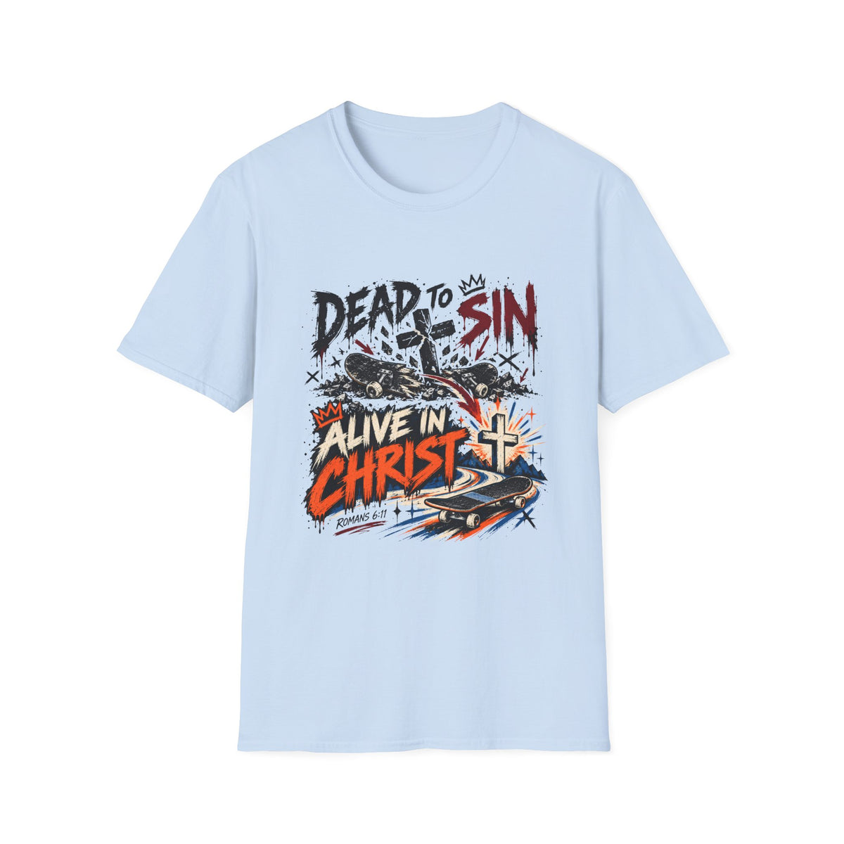 Dead To Sin Alive In Christ T-Shirt