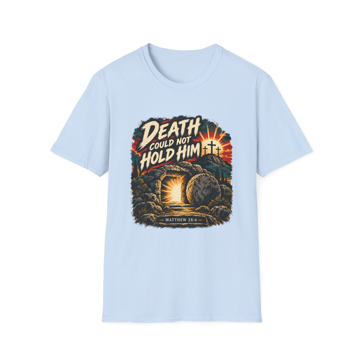 Death Could Not Hold Him T-Shirt