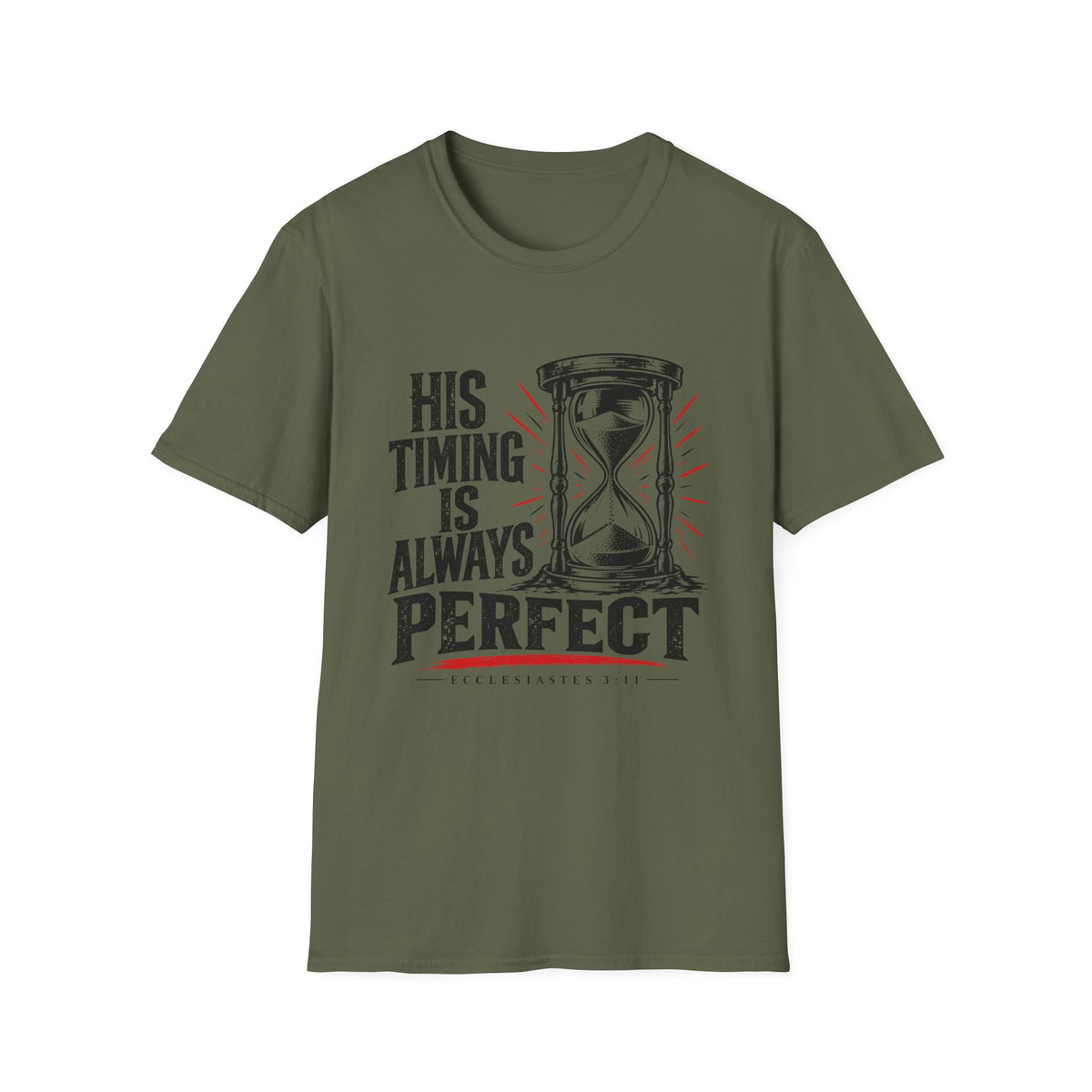 His Timing Is Always Perfect T-Shirt