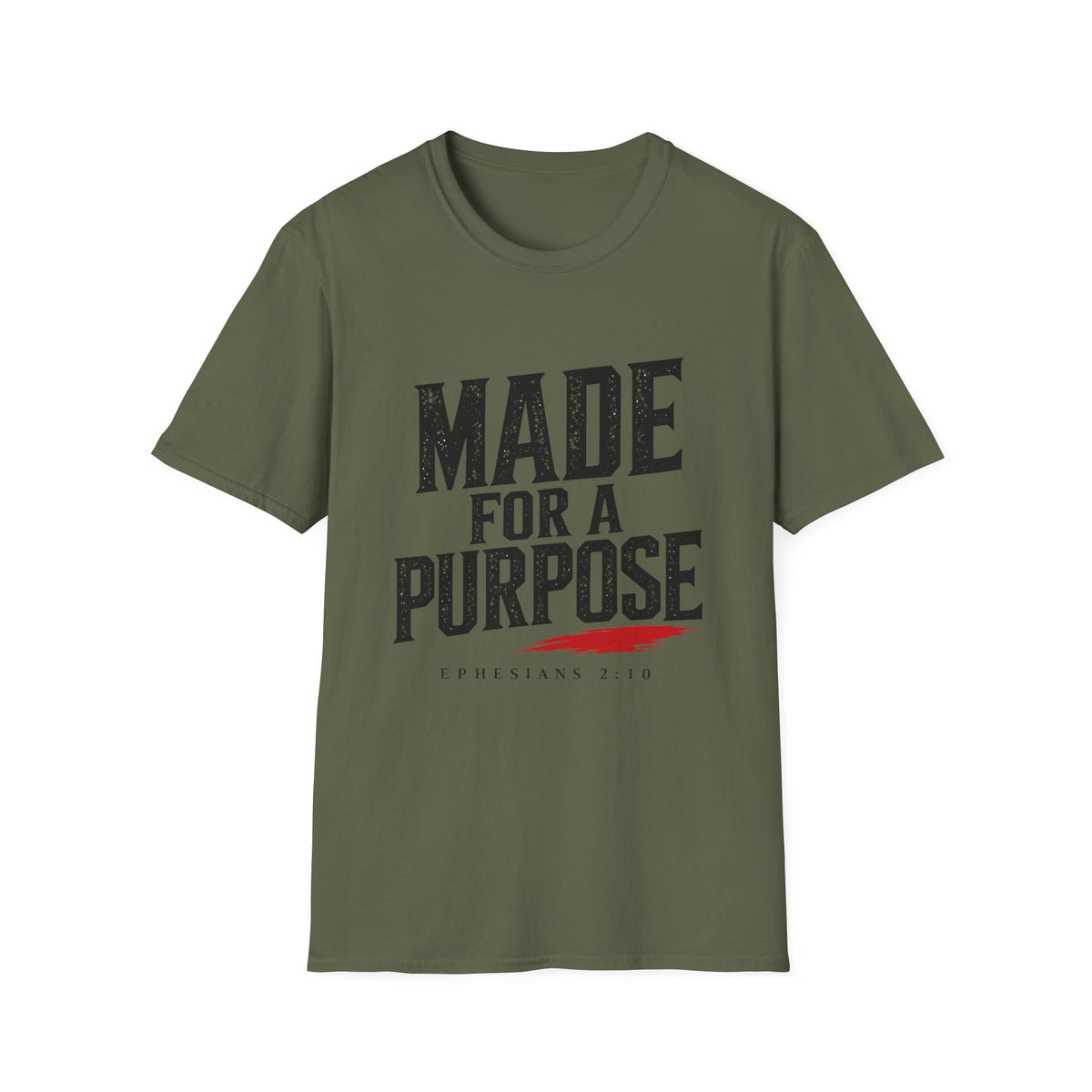 Made For A Purpose T-Shirt
