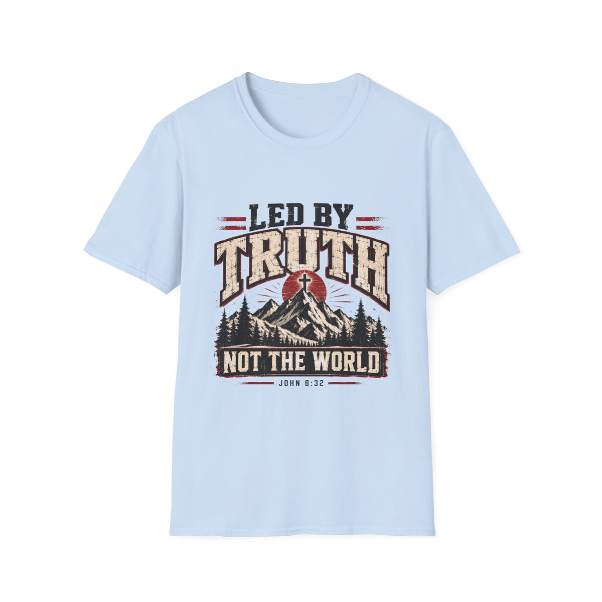 Led By Truth T-Shirt