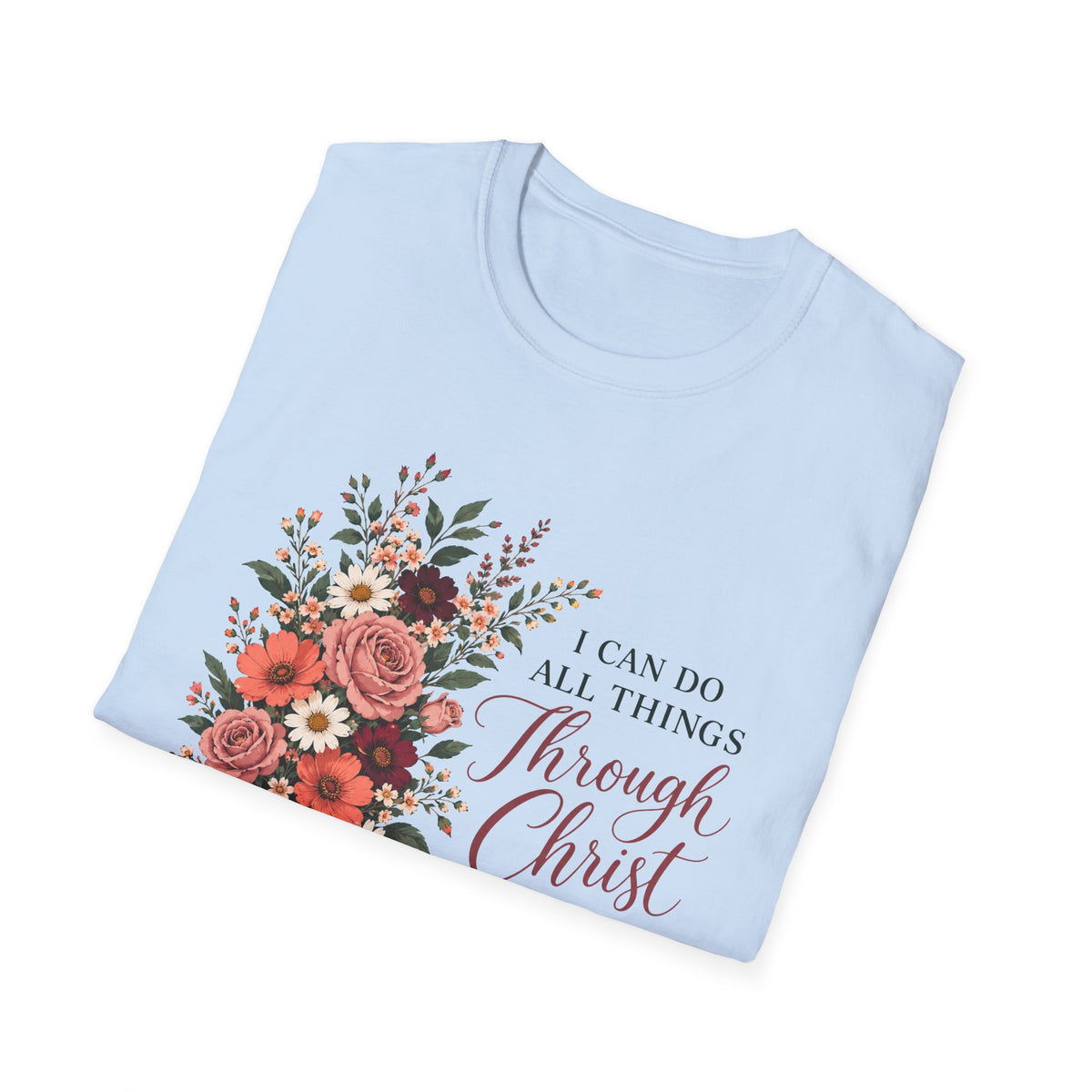I Can Do All Things T-Shirt
