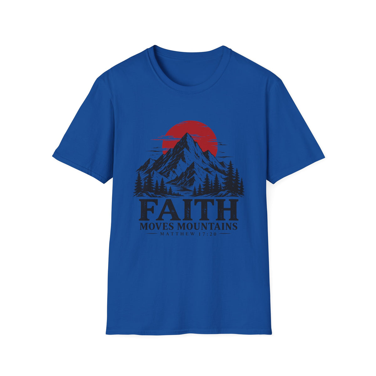 Faith Moves Mountains T-Shirt