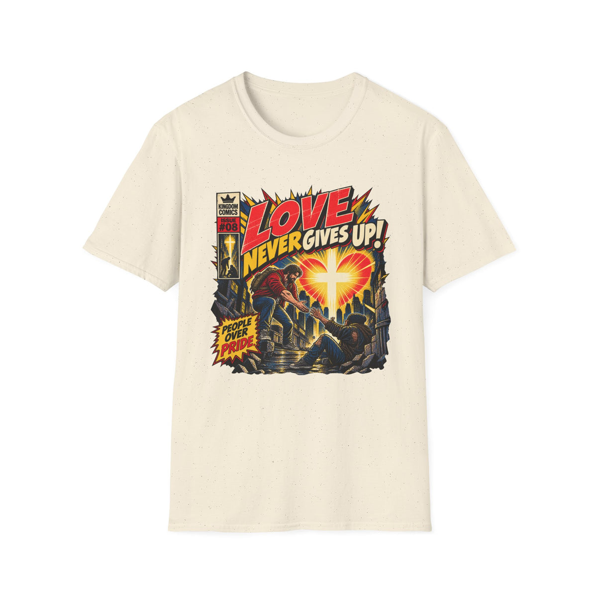 Love Never Gives Up T-Shirt