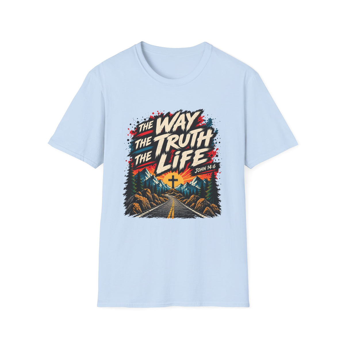 The Way The Truth The Life T-Shirt