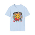 Choose Joy T-Shirt